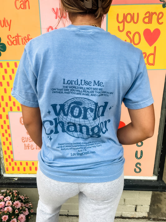 Loving God | World Changer Unisex T-Shirt